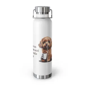 Insulated Bottle: "I Run on Coffee and Cavoodle Hugs"